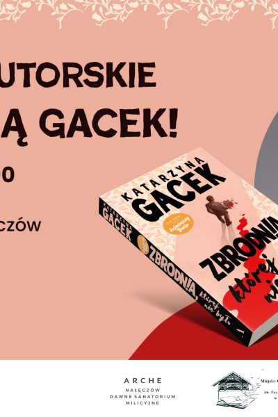 naleczow-miastem-tajemnicy-i-intrygi-nowa-ksiazka-katarzyny-gacek