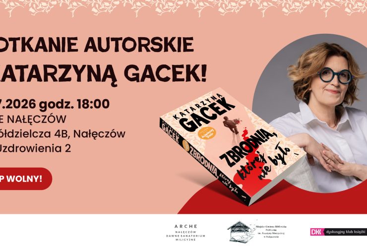 naleczow-miastem-tajemnicy-i-intrygi-nowa-ksiazka-katarzyny-gacek